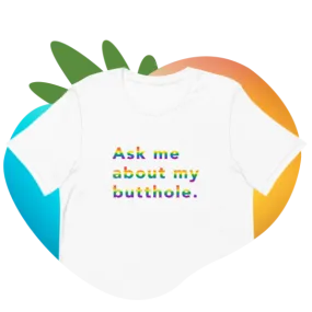 TUSHY Rainbow Butthole T-shirt